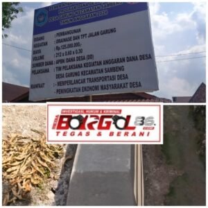 DI DUGA MARK’UP ANGGARAN PEMBAGUNAN TPT/ DRAINASE DESA GARUNG ,LAMONGAN